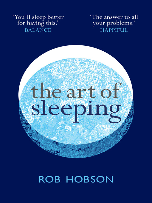 Title details for The Art of Sleeping by Rob Hobson - Available